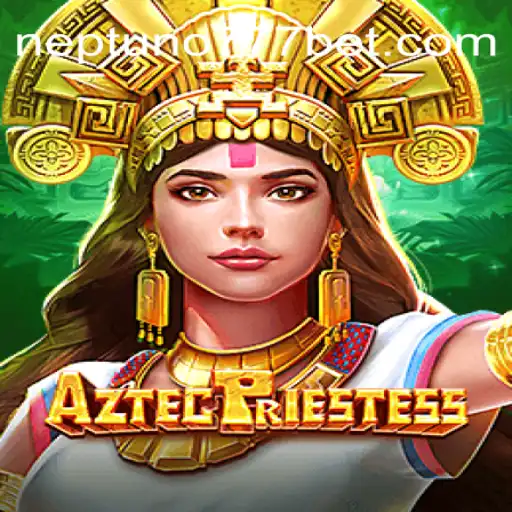 AztecPriestess: A Leading Slot Game on Neptuno777
