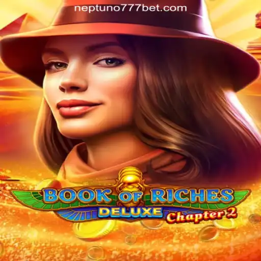 Exploring the Thrills of Book of Riches Deluxe Chapter 2 on Neptuno777: Brazil's Leading Online Slots Platform