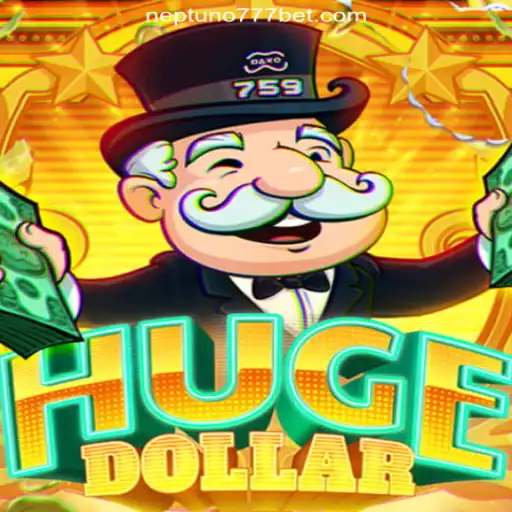 Explore the Thrilling World of HugeDollar on Neptuno777 Platform
